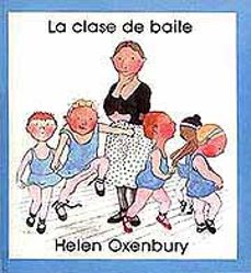 la clase de baile (3ª ed.)-helen oxenbury-9788426119476