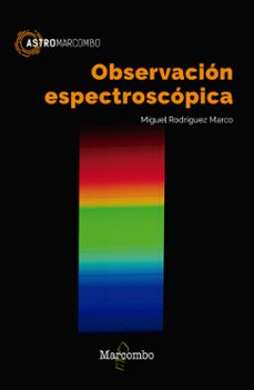 observacion espectroscopica-miguel rodriguez marco-9788426725776