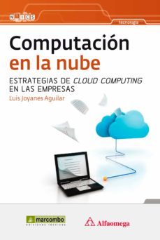 computacion en la nube: estrategias de cloud computing en las empresas (ebook)-luis joyanes aguilar-9788426729576
