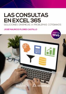 las consultas en excel 365 (ebook)-josé mauricio flores castillo-9788426737076