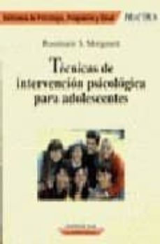 tecnicas de intervencion psicologica para adolescentes-rosemarie s. morganett-9788427019676