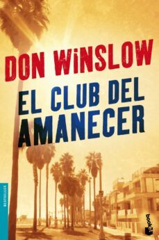 el club del amanecer-don winslow-9788427039476