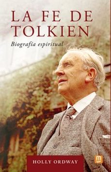 la fe de tolkien-holly ordway-9788427149076