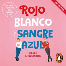 rojo, blanco y sangre azul (castellano) (audiolibro)-casey mcquiston-9788427226876