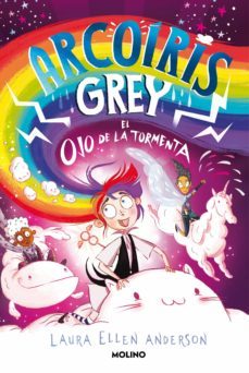 arcoiris grey 2 - arcoiris grey y el ojo de la tormenta (ebook)-laura ellen anderson-9788427227576