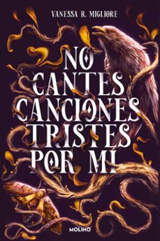 no cantes canciones tristes por mí-vanessa r. migliore-9788427240476