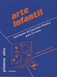 arte infantil: actividades de expresion plastica para 3-6 años (ebook)-mary ann kohl-9788427724976