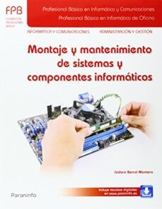 montaje y mantenimiento de sistemas y componentes informaticos-9788428335676