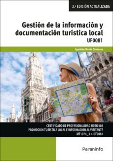 (uf0081) gestion de la informacion y documentacion turistica local-9788428344876