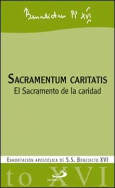 sacramentum caritatis : el sacramento de la caridad-9788428531276