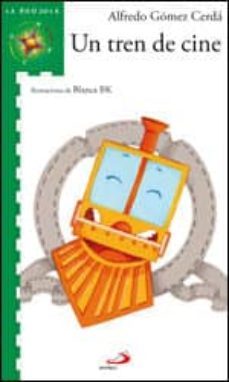 un tren de cine-alfredo gomez cerda-9788428537476