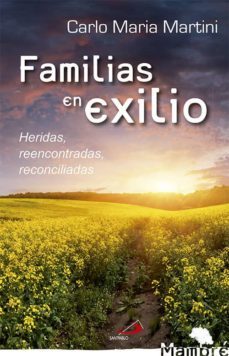 familias en exilio-carlo maria martini-9788428540476