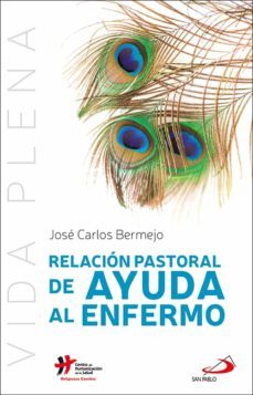 relacion pastoral de ayuda al enfermo-9788428557276
