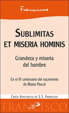 sublimitas et miseria hominis grandeza y miseria del hombre-9788428569576