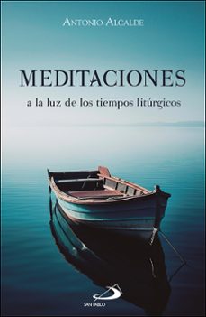 meditaciones a la luz de los tiempos liturgicos-9788428571876