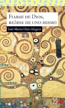 fiarse de dios, reirse de uno mismo-9788428819176