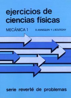 ejercicios de mecanica i-r. annequin-9788429140576