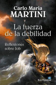 la fuerza de la debilidad (ebook)-carlo maria martini-9788429321876