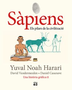 sapiens 2. els pilars de la civilitzacio-9788429779776