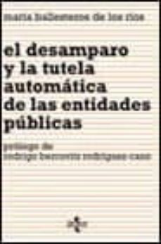 el desamparo y la tutela automatica de las entidades publicas-maria ballesteros de los rios-9788430930876