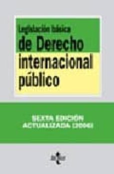 legislacion basica de derecho internacional publico-9788430944576