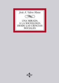 una mirada a la sociologia desde las ciencias sociales-9788430949076