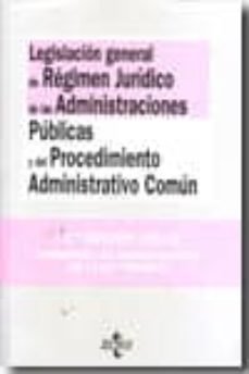 legislacion general de regimen juridico de las administraciones p ublicas y del procedimiento administrativo comun (18ª edicion)-jesus leguina villa-ximena lazo vitoria-9788430950676