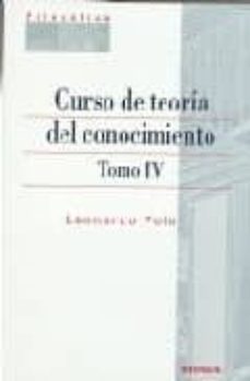 curso de teoria del conocimiento (t. iv)-leonardo polo-9788431322076