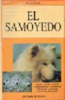 el samoyedo (3 ed.)-renata fossati-9788431518776