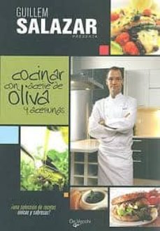 cocinar con aceite de oliva y aceitunas-9788431541576