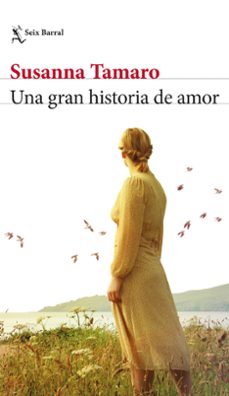 una gran historia de amor-susanna tamaro-9788432241376