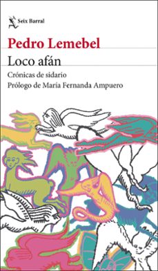 loco afán-pedro lemebel-9788432249976