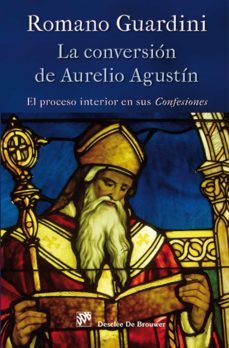 la conversion de aurelio agustin (ebook)-romano guardini-9788433036476