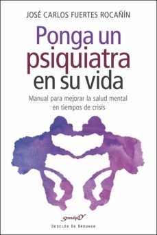 ponga un psiquiatra en su vida (ebook)-jose carlos fuertes rocañin-9788433037176
