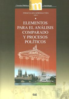 elementos para el analisis comparado de los sistemas y procesos p oliticos-9788433854476