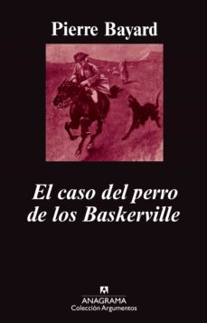 el caso del perro de los baskerville (ebook)-pierre bayard-9788433932976