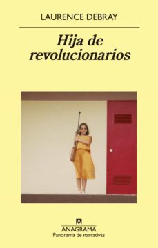 hija de revolucionarios (ebook)-laurence debray-9788433939876