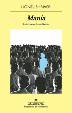 manía-lionel shriver-9788433948076