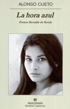 la hora azul (premio herralde de novela 2005)-9788433968876