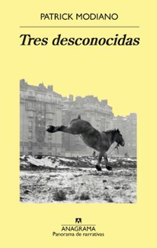 tres desconocidas-patrick modiano-9788433979476