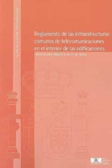 reglamento de las infraestructuras comunes de telecomunicaciones en el interior de las edificaciones-9788434019676