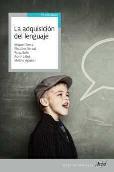 la adquisicion del lenguaje-miquel serra-elisabet serrat-rosa sole-9788434409576