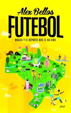 futebol: brasil y el deporte que le da vida-9788434414976