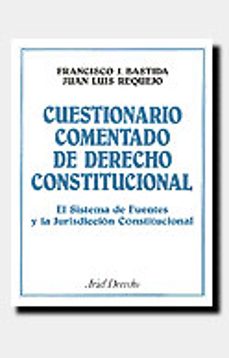 cuestionario comentado de derecho constitucional: el sistema de f uentes y la jurisdiccion constitucional (2ª ed.)-9788434416376