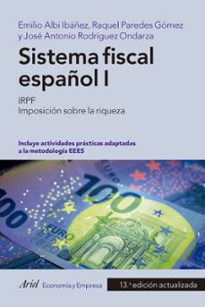 sistema fiscal español (t. 1)-emilio albi ibañez-jose luis garcia ariznavarreta-9788434420076