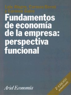 fundamentos de economia de la empresa: perspectiva funcional (2ª ed.)-9788434421776