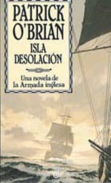la isla de la desolacion (serie aubrey-maturin 5)-patrick o brian-9788435016476