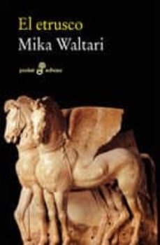 el etrusco-mika waltari-9788435019576