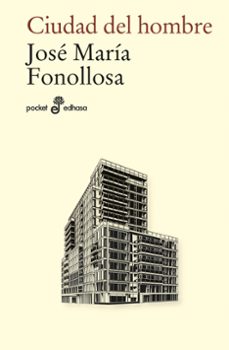 ciudad del hombre-jose maria fonollosa parcerisas-9788435022576