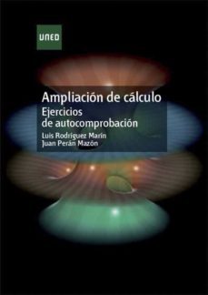 ampliacion de calculo: ejercicios de autocomprobacion: unidad did actica-9788436236576